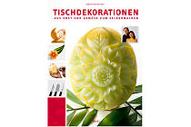 Szakkönyv "Tischdekorationen aus Obst und Gemüse" 